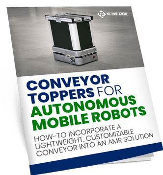 How Autonomous Mobile Robot (AMR) Integrators Incorporate A Lightweight, Customizable Conveyor To Adapt To Their Product - mock